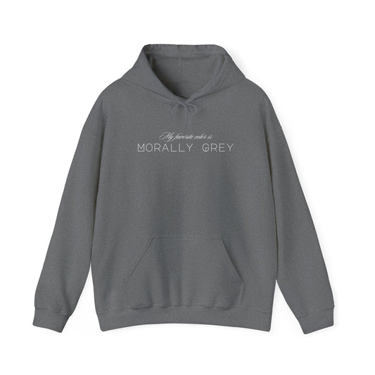 My Favorite Color Is Morally Grey double sided Unisex Heavy Blend™ Hooded Sweatshirt - Avalon's Altar