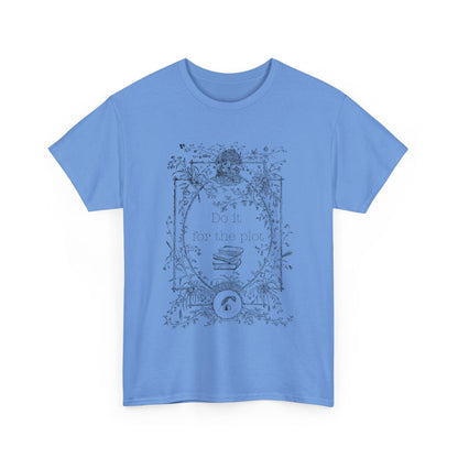 Do It For The Plot Unisex Heavy Cotton Tee - Avalon's Altar