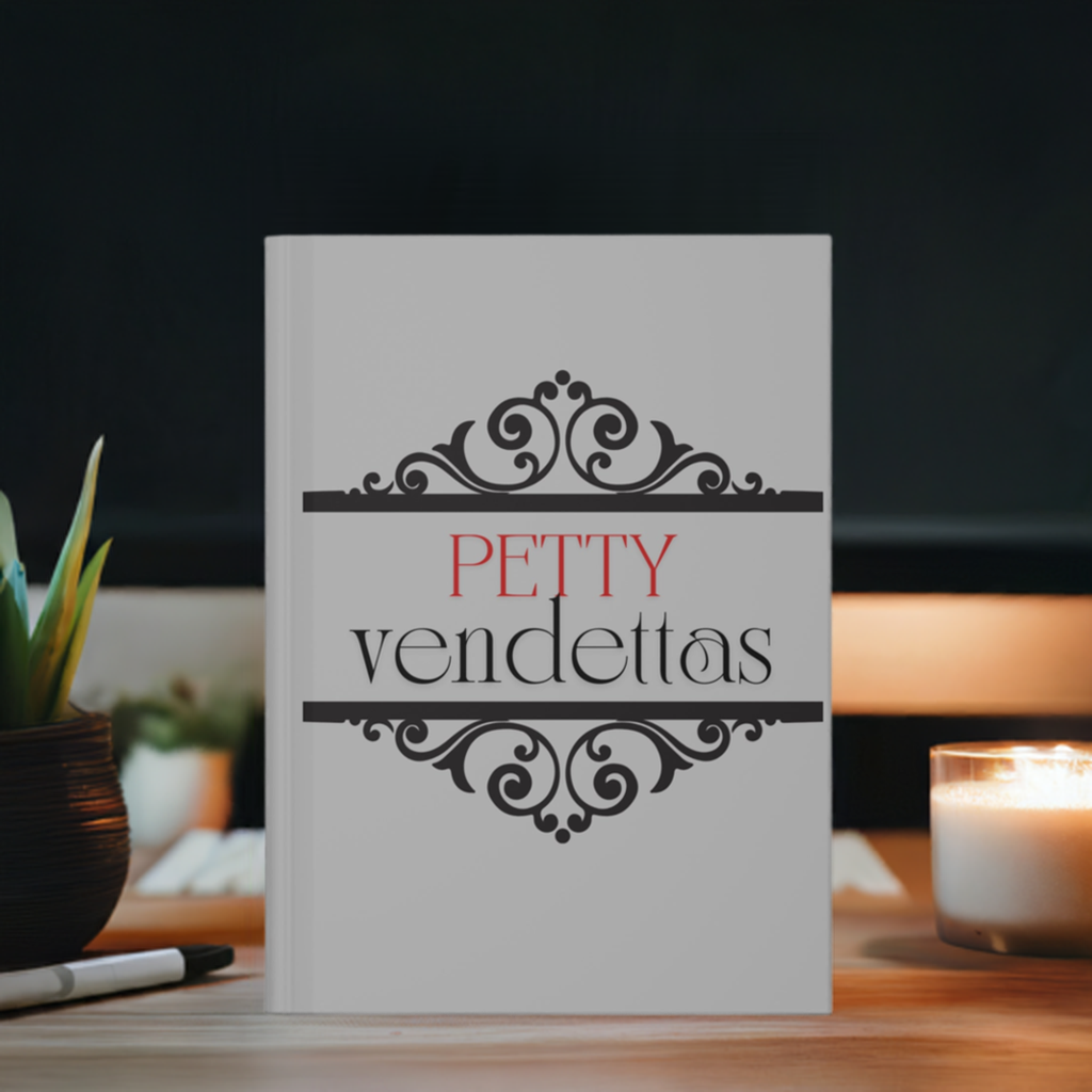 Petty Vendettas Hardcover Journal Matte